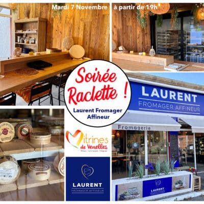Soirée Raclette > Laurent Fromager Affineur